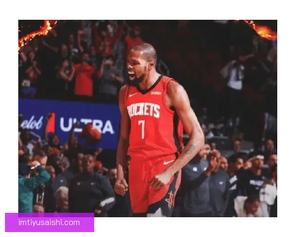 火箭挑战森林狼杜兰特能否延续精彩表现兰德尔需挺身而出