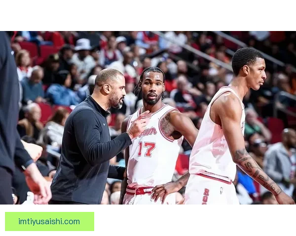 乌度卡针对对位调整首发阵容伊森替代谢泼德领衔迎战尼克斯